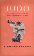 Forty-One Lessons in the Modern Science of Jiu-Jitsu, by T. S. Kuwashima & A. R. Welch