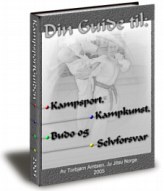 Din Guide til: Kampsport, Kampkunst, Budo og Selvforsvar