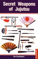 "Secret Weapons of jujutsu" by Don Cunningham
