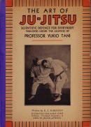 "The Art of Ju-Jitsu" by E. J. Harrison and Yukio Tani