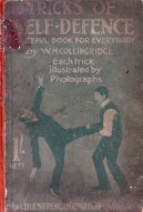 "Tricks of Self-Defence: A Useful Book for everybody", av W. H. Collingridge