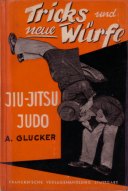 Tricks und neue Wrfe - Jiu-Jitsu / Judo, av A. Glucker